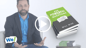 Ask Powerful Questions video featuring Will Wise introducing Chapter 3: Openness