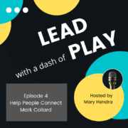 Lead with a dash of play podcast